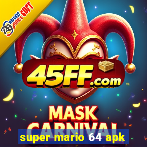super mario 64 apk